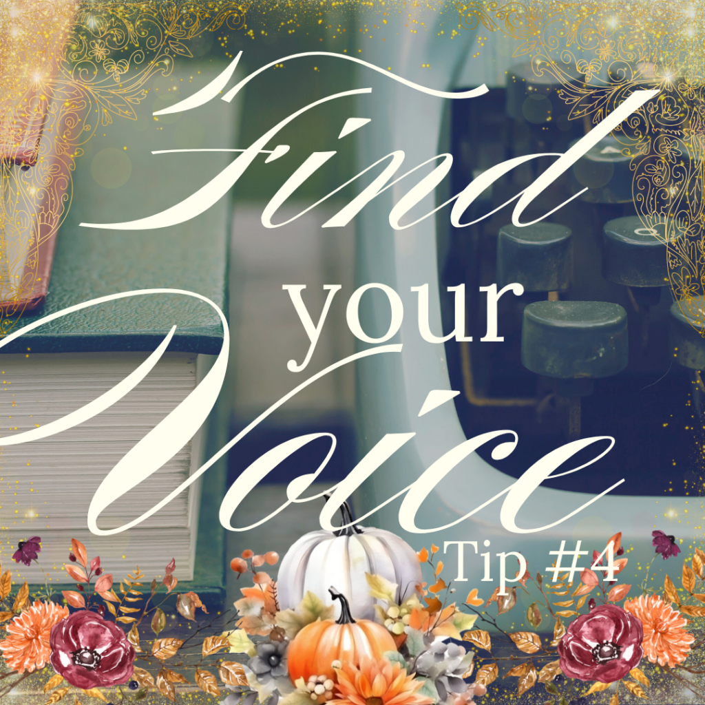 The Writer's Nook Tip#4-Find your voice